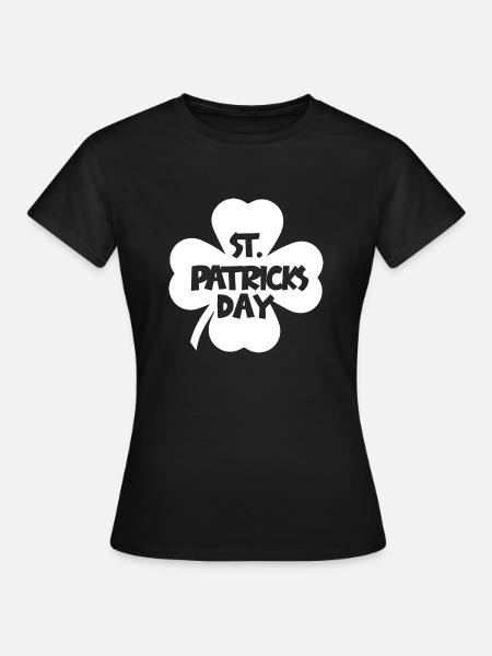 St. Patrick`s Day - Frauen T-Shirt - Schwarz