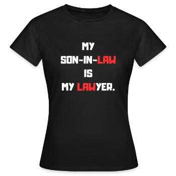 Mein Schwiegersohn - Frauen T-Shirt - Schwarz - Vorne - AI Model Female 172 dark (172cm)