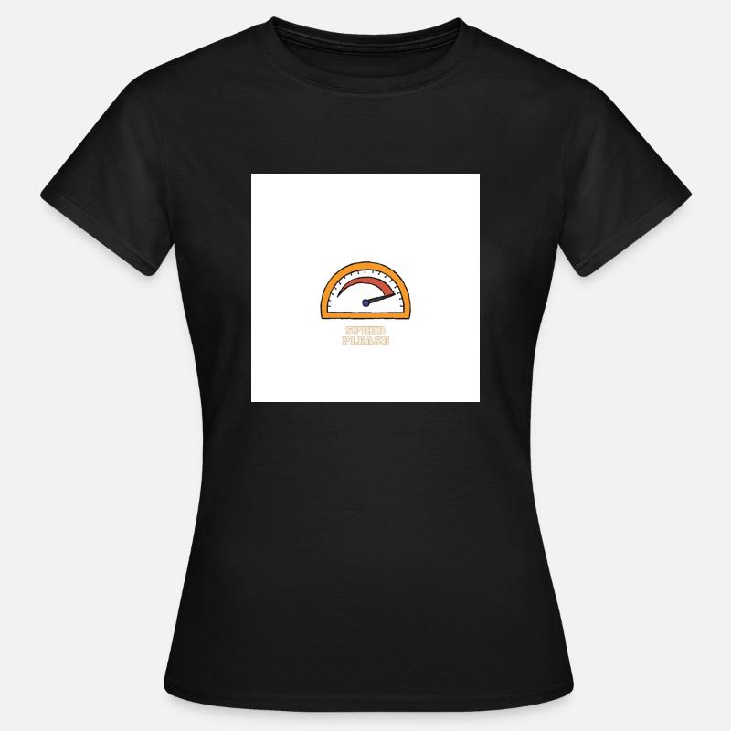 Speed Please - Women's T-Shirt - black