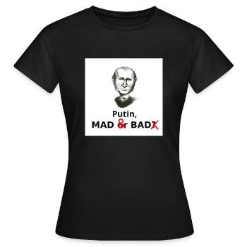 Putin, verrückt und böse (Putin, Mad and Bad) - Frauen T-Shirt - Schwarz - Vorne - AI Model Female 172 dark (172cm)