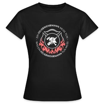 Ein Feuerwehrmann muss tun hell - Frauen T-Shirt - Schwarz - Vorne - AI Model Female 172 dark (172cm)