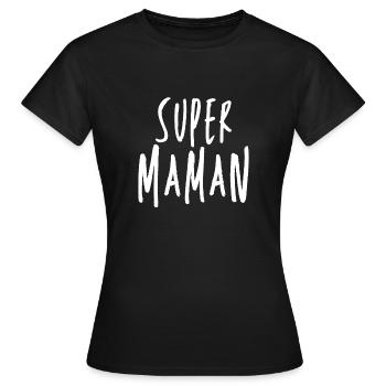 Super Maman - T-shirt Femme - noir - Devant - AI Model Female 172 dark (172cm)