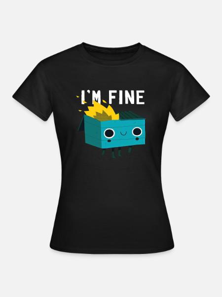 I´m Fine - Frauen T-Shirt - Schwarz