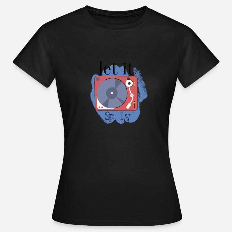 Let it spin! - Women's T-Shirt - black