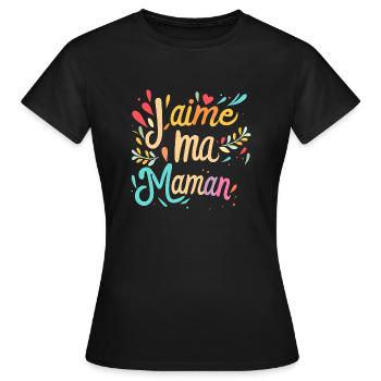 J'aime ma maman - T-shirt Femme - noir - Devant - AI Model Female 172 dark (172cm)