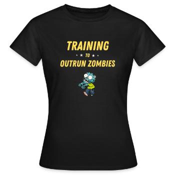 I'm training to run away from zombies funny workout - Women's T-Shirt - black - Front - AI Model Female 172 dark (172cm)
