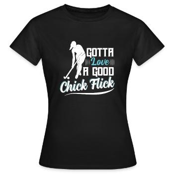 Gotta Love A Good Chick Flick Field Hockey Player - Frauen T-Shirt - Schwarz - Vorne - AI Model Female 172 dark (172cm)