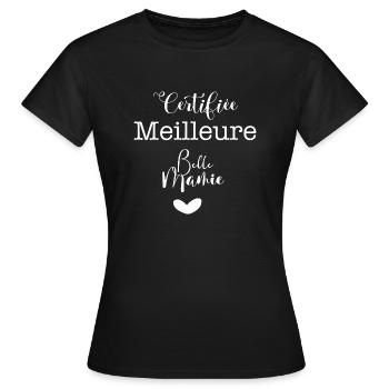 Meilleure Belle Mamie - T-shirt Femme - noir - Devant - AI Model Female 172 dark (172cm)
