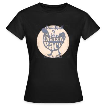 Le paintball, c’est comme la course de poulets, faites une erreur - T-shirt Femme - noir - Devant - AI Model Female 172 dark (172cm)