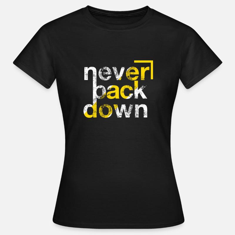 Persévérance Illustrée : La Devise 'Ne jamais recu - T-shirt Femme - noir