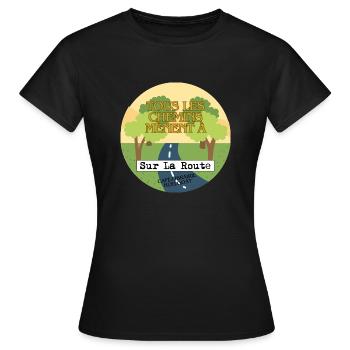 Tous les chemins mènent à Sur La Route - T-shirt Femme - noir - Devant - AI Model Female 172 dark (172cm)