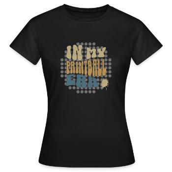 Retro-Vintage, in meiner Paintball-Ära, groovige Schrift - Frauen T-Shirt - Schwarz - Vorne - AI Model Female 172 dark (172cm)