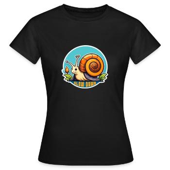 Slow down snail - Women's T-Shirt - black - Front - AI Model Female 172 dark (172cm)