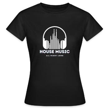 House music all night long - Women's T-Shirt - black - Front - AI Model Female 172 dark (172cm)