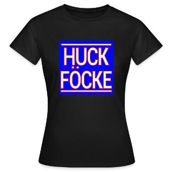 HUCK FÖCKE! - Frauen T-Shirt - Schwarz - Vorne - AI Model Female 172 dark (172cm)