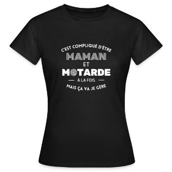 Compliqué d'être maman et motarde ça va je gère - T-shirt Femme - noir - Devant - AI Model Female 172 dark (172cm)