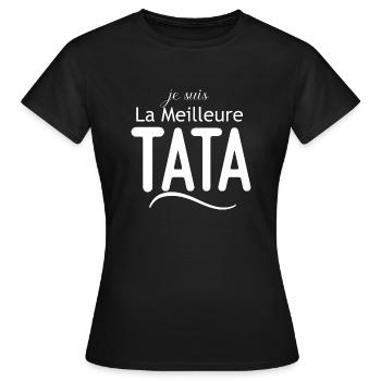 je suis La Meilleure Tata - T-shirt Femme - noir - Devant - AI Model Female 172 dark (172cm)