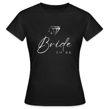 Bride to be - Hen Party - Women's T-Shirt - black - Front - AI Model Female 172 dark (172cm)