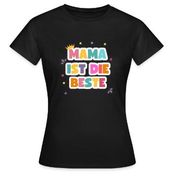 Mama ist die Beste! - Frauen T-Shirt - Schwarz - Vorne - AI Model Female 172 dark (172cm)
