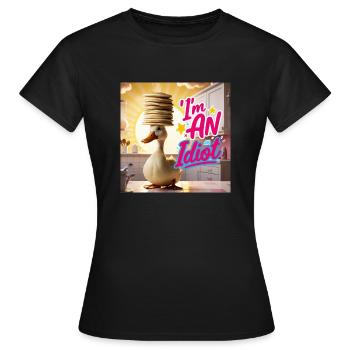 Canard - Je suis un idiot - T-shirt Femme - noir - Devant - AI Model Female 172 dark (172cm)