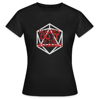 Rogues Do It in the Shadows - Women's T-Shirt - black - Front - AI Model Female 172 dark (172cm)