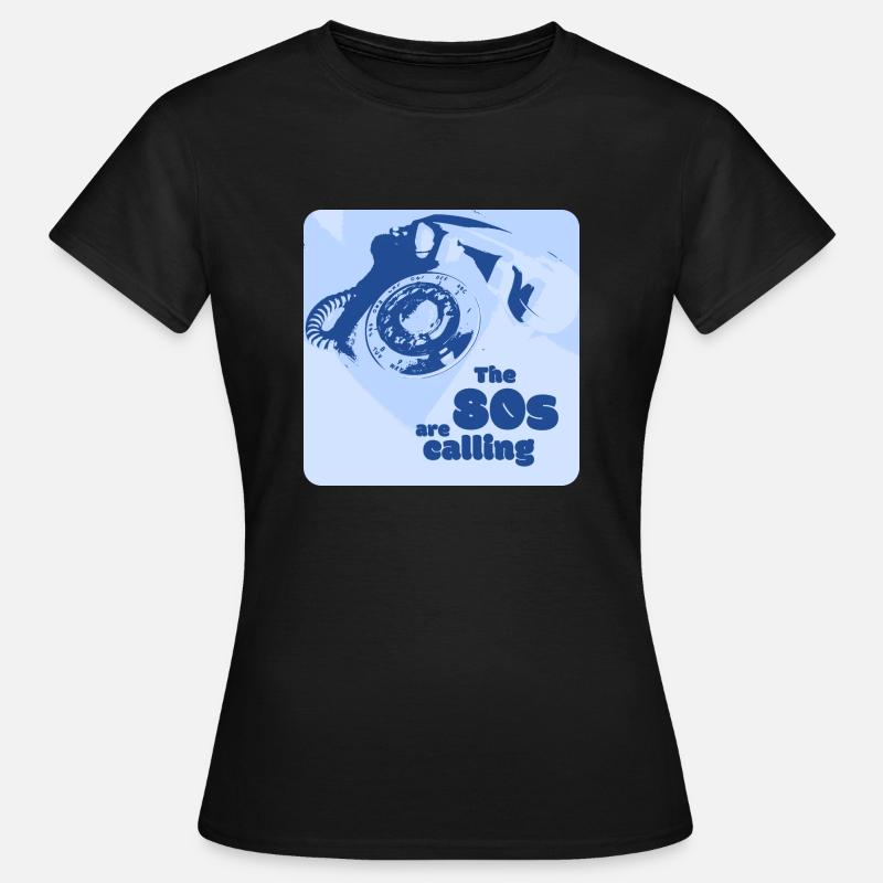 The 80s are calling - Variant Blue - Women's T-Shirt - black