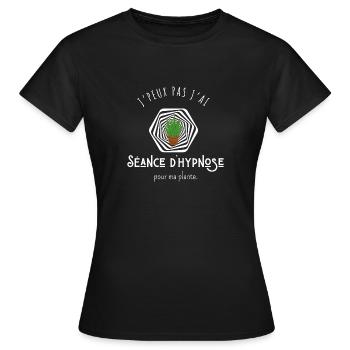 J’peux pas j’ai séance d’hypnose pour ma plante - T-shirt Femme - noir - Devant - AI Model Female 172 dark (172cm)