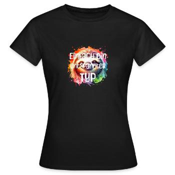 Entspannter Typ - Frauen T-Shirt - Schwarz - Vorne - AI Model Female 172 dark (172cm)