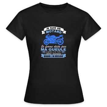 Un motard je ferme pas ma gueule - T-shirt Femme - noir - Devant - AI Model Female 172 dark (172cm)