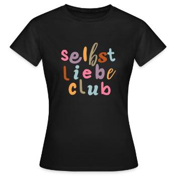 Selbstliebe Club - Frauen T-Shirt - Schwarz - Vorne - AI Model Female 172 dark (172cm)