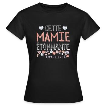 Mamie Étonnante Cadeau personnalisé Fête des Mères - T-shirt Femme - noir - Devant - AI Model Female 172 dark (172cm)