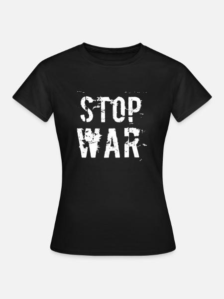 Stop War - Frauen T-Shirt - Schwarz