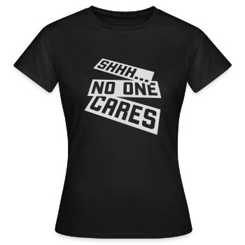 chut personne ne s’en soucie - T-shirt Femme - noir - Devant - AI Model Female 172 dark (172cm)