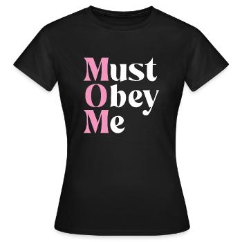 Doit m’obéir - Maman Grand-maman Maman Fête des mères - T-shirt Femme - noir - Devant - AI Model Female 172 dark (172cm)
