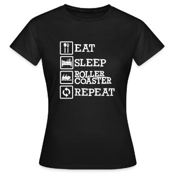 Eat Sleep Roller Coaster Repeat - Women's T-Shirt - black - Front - AI Model Female 172 dark (172cm)