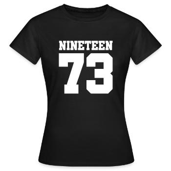 Anniversaire Année Dix-neuf Cadeau 1973 73 - T-shirt Femme - noir - Devant - AI Model Female 172 dark (172cm)