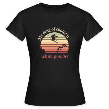My drug of choice is white powder - Frauen T-Shirt - Schwarz - Vorne - AI Model Female 172 dark (172cm)