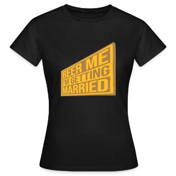 Beer Me Me marier - T-shirt Femme - noir - Devant - AI Model Female 172 dark (172cm)