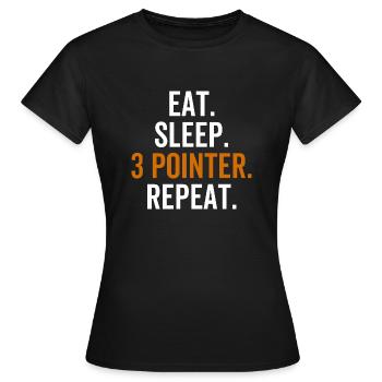 Manger dormir 3 Pointeur Répéter - T-shirt Femme - noir - Devant - AI Model Female 172 dark (172cm)