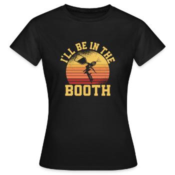 I'll Be In The Booth Auto Body Painter Technician - Women's T-Shirt - black - Front - AI Model Female 172 dark (172cm)