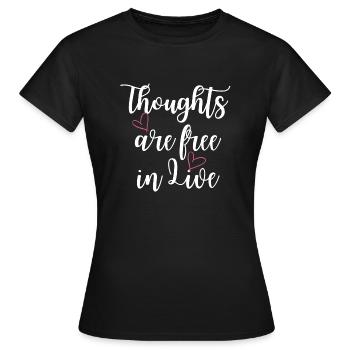 Thoughts are free - Women's T-Shirt - black - Front - AI Model Female 172 dark (172cm)