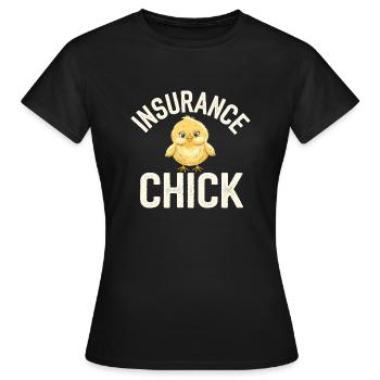 Humorous design for insurance women - Women's T-Shirt - black - Front - AI Model Female 172 dark (172cm)
