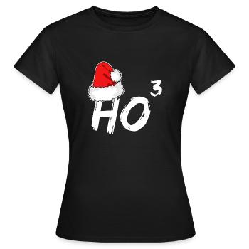 Ho Hoch 3 Weihnachten Christmas Weihnachtsmütze - Frauen T-Shirt - Schwarz - Vorne - AI Model Female 172 dark (172cm)