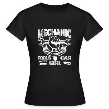AutoMechaniker AutoMechaniker nicht berühren meine Werkzeuge - Frauen T-Shirt - Schwarz - Vorne - AI Model Female 172 dark (172cm)