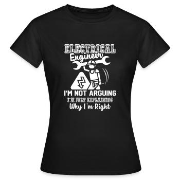 Electrical Engineer I Am An Electrical Engineer - Women's T-Shirt - black - Front - AI Model Female 172 dark (172cm)