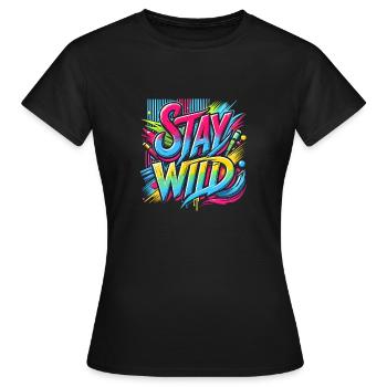 Stay Wild – Liberté colorée - T-shirt Femme - noir - Devant - AI Model Female 172 dark (172cm)