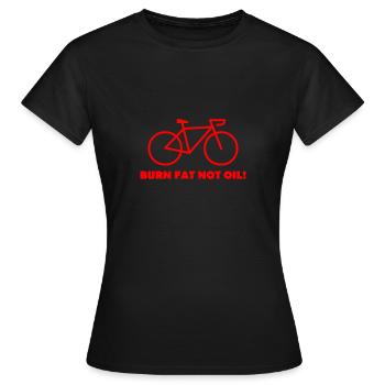 BRÛLER DES GRAISSES PAS DE L'HUILE! - T-shirt Femme - noir - Devant - AI Model Female 172 dark (172cm)