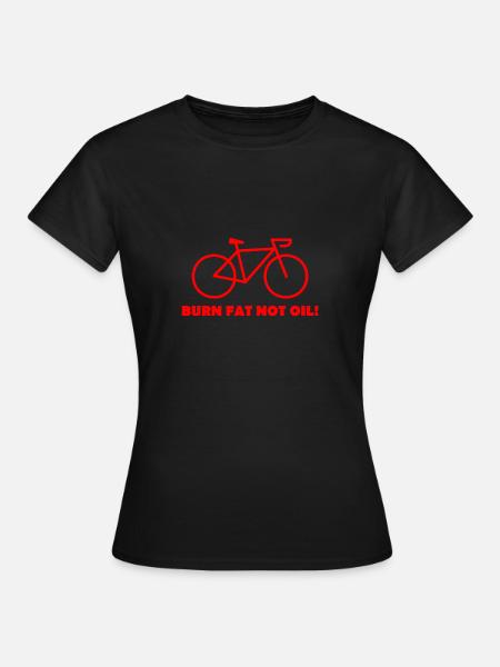 BRÛLER DES GRAISSES PAS DE L'HUILE! - Dame-T-shirt - sort