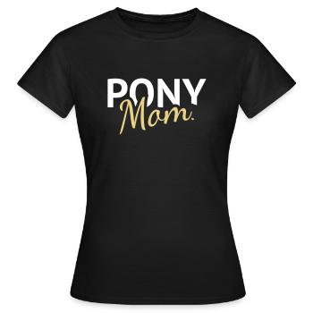 Poney maman - T-shirt Femme - noir - Devant - AI Model Female 172 dark (172cm)