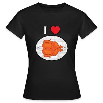 I love roast chicken broiler funny gift - Women's T-Shirt - black - Front - AI Model Female 172 dark (172cm)